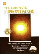 The Complete Meditator (With VCD) - The Definitive Source book..