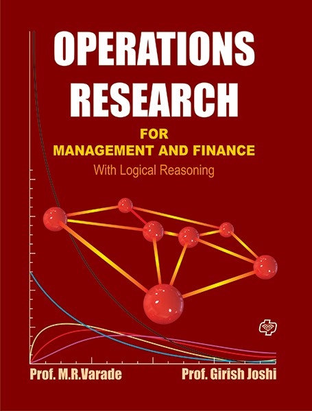 Operations Research with Logical Reasoning for Management and Finance