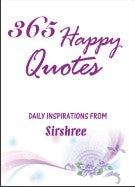 365 Happy Quotes - Daily Inspirations from Sirshree