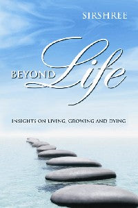 Beyond Life