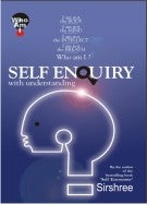Self Enquiry - With Understanding