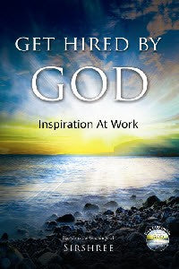 Get Hired By God - Inspiration At Work