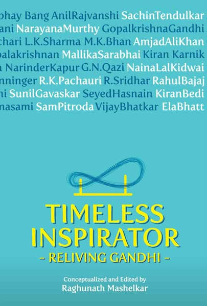 Timeless Inspirator - Reliving Gandhi (Hard Cover)
