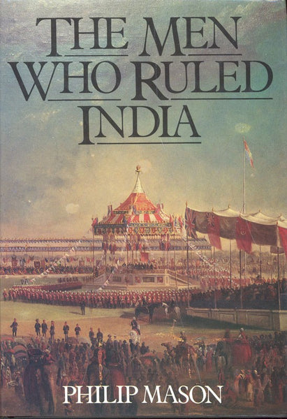 The Men Who Ruled India
