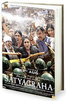 Satyagraha - The Story Behind The Revolution