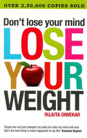 Don't Lose Your Mind, Lose Your Weight