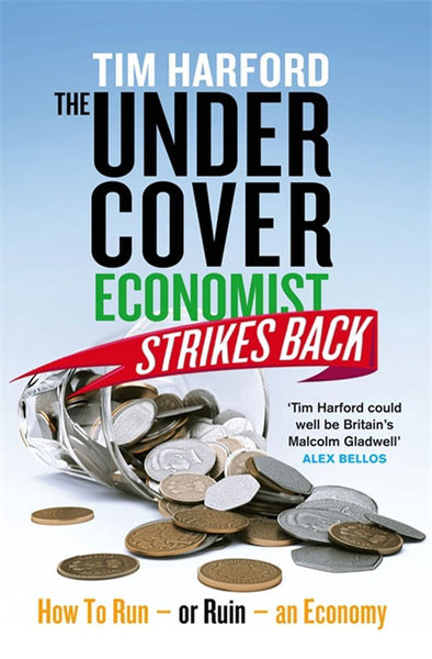 The Undercover Economist Strikes Back