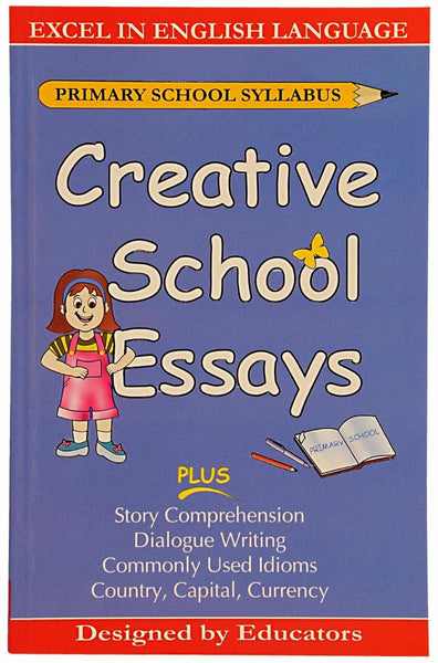 Creative School Essays