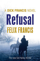 Refusal - A Dick Francis Novel