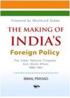 The Making Of Indias Foreign Policy
