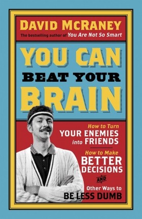 You Can Beat Your Brain