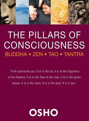 The Pillars Of Counsciousness - Buddha, Zen, Taro, Tantra