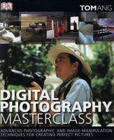 Digital Photography Masterclass