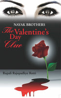 Nayak Brothers - The Valentine Day Clue