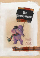 The Greedy Mouse