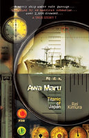 Awa Maru : Titanic Of Japan