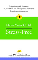 Make Your Child Stress-Free