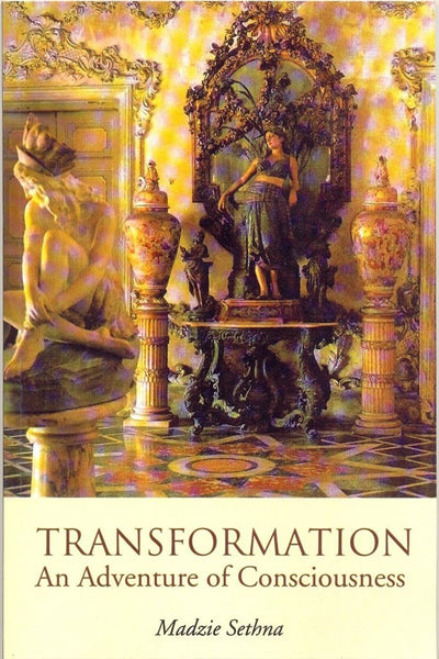Transformation An Adventure Of Consciousness