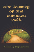 The Journey Of The Unknown Path