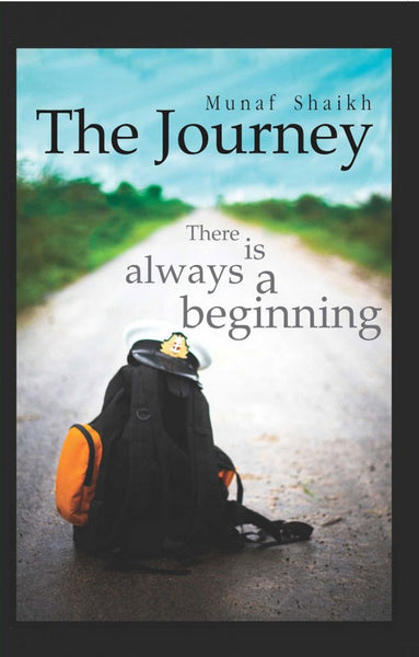 The Journey, There Is Always A Beginning