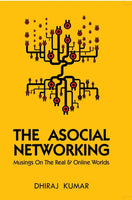 The Asocial Networking