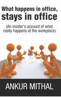 What Happens In Office, Stays In Office