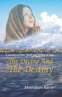 The Divine And The Destiny