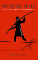 Dividing Lines: Contours Of India-China Conflict